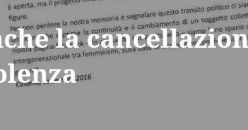 Anche la cancellazione è violenza cancellazione-violenza