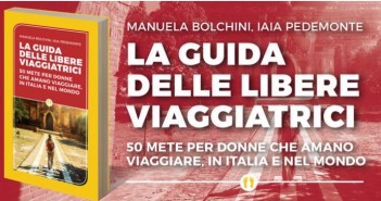 La guida delle libere viaggiatrici viaggiatrici-nel-mondo