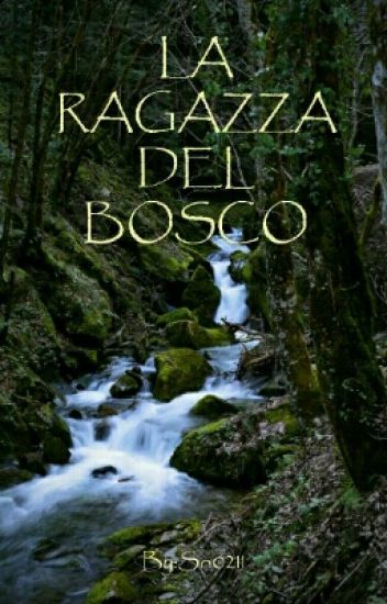 la ragazza nel bosco