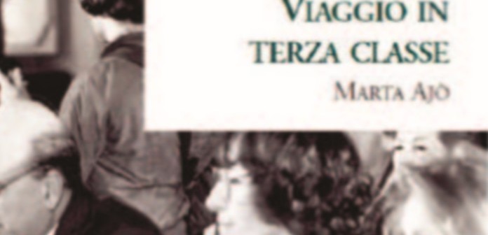 viaggio-terza-classe-marta-ajo