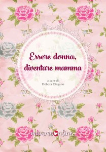 cover_Esseredonnadiventaremamma