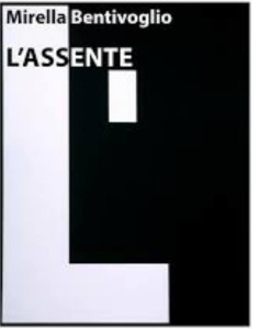 L('ASSENTE), POSITIVO/NEGATIVO,SEGNO/FIGURA - Libro di M.Bentivoglio presentato con il poster installativo , alla retrospettiva barese presso il Museo Nuova Era