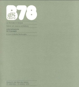 Catalogo della Biennale di Venezia del ' 78 a cura di Mirella Bentivoglio
