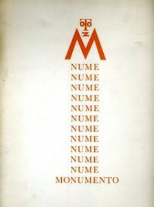 Opera per la mostra " Il Non Gruppo" del 2004: " Monumento" - 1966