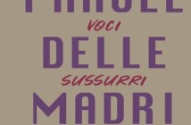 le parole delle madri